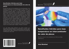 Buchcover von Nanofluidos híbridos para baja temperatura en intercambiador de calor de placas