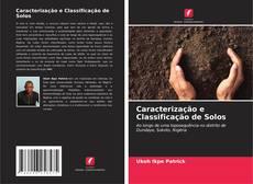 Bookcover of Caracterização e Classificação de Solos