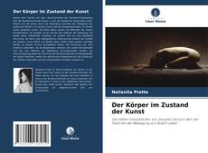 Capa do livro de Der Körper im Zustand der Kunst 