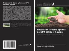 Buchcover von Encontrar la dosis óptima de NPK sólido y líquido