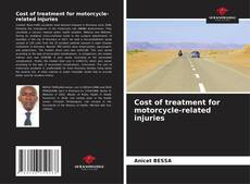 Bookcover of Cost of treatment for motorcycle-related injuries