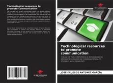 Capa do livro de Technological resources to promote communication 