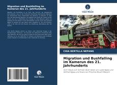 Capa do livro de Migration und Bushfalling im Kamerun des 21. Jahrhunderts 