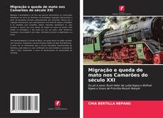 Bookcover of Migração e queda de mato nos Camarões do século XXI