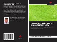 Buchcover von ENVIRONMENTAL POLICY IN COLOMBIAN LAW