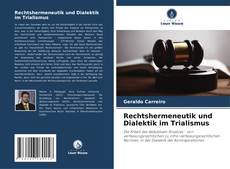 Portada del libro de Rechtshermeneutik und Dialektik im Trialismus