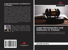 Capa do livro de Legal Hermeneutics and Dialectics in Trialism 