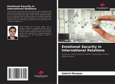 Emotional Security in International Relations kitap kapağı