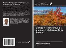 Buchcover von El impacto del cultivo de la piña en el desarrollo de Bonoua