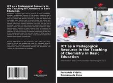Buchcover von ICT as a Pedagogical Resource in the Teaching of Chemistry in Basic Education