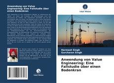 Anwendung von Value Engineering: Eine Fallstudie über einen Bodenkran kitap kapağı