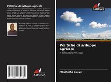 Copertina di Politiche di sviluppo agricolo