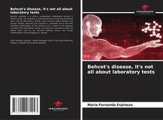 Bookcover of Behcet's disease, it's not all about laboratory tests