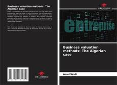 Обложка Business valuation methods: The Algerian case