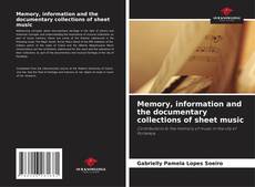 Portada del libro de Memory, information and the documentary collections of sheet music