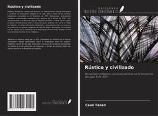 Buchcover von Rústico y civilizado