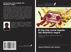 Buchcover von El hip hop como legado del Atlántico negro