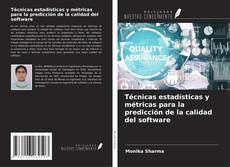 Capa do livro de Técnicas estadísticas y métricas para la predicción de la calidad del software 