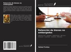 Copertina di Retención de bienes no embargados