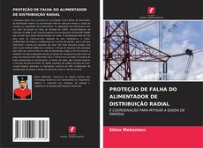 Обложка PROTEÇÃO DE FALHA DO ALIMENTADOR DE DISTRIBUIÇÃO RADIAL