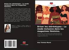 Copertina di Briser les stéréotypes : La mode inclusive dans les magazines féminins.