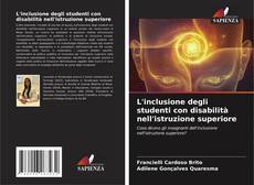 Capa do livro de L'inclusione degli studenti con disabilità nell'istruzione superiore 