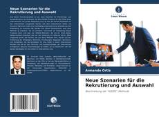 Bookcover of Neue Szenarien für die Rekrutierung und Auswahl