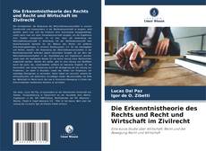 Capa do livro de Die Erkenntnistheorie des Rechts und Recht und Wirtschaft im Zivilrecht 