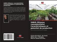 Buchcover von SABIÁ (Mimosa caesalpinifolia) Caractéristiques et potentiel de production