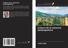 Capa do livro de Cultura de la memoria postyugoslava 