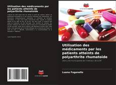 Bookcover of Utilisation des médicaments par les patients atteints de polyarthrite rhumatoïde