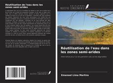 Capa do livro de Réutilisation de l'eau dans les zones semi-arides 