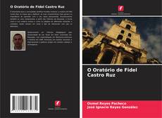 Copertina di O Oratório de Fidel Castro Ruz