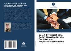 Spielt Diversität eine Rolle? Beweise für die Gehälter von Hochschulabsolventen kitap kapağı