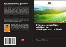 Bookcover of Principales questions relatives au développement de l'Inde