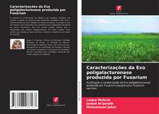Buchcover von Caracterizações da Exo poligalacturonase produzida por Fusarium