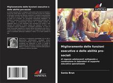 Miglioramento delle funzioni esecutive e delle abilità pro-sociali kitap kapağı