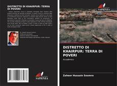 Bookcover of DISTRETTO DI KHAIRPUR: TERRA DI POVERI
