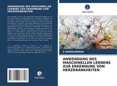 Buchcover von ANWENDUNG DES MASCHINELLEN LERNENS ZUR ERKENNUNG VON HERZKRANKHEITEN