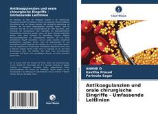 Buchcover von Antikoagulanzien und orale chirurgische Eingriffe - Umfassende Leitlinien