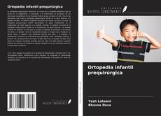 Capa do livro de Ortopedia infantil prequirúrgica 