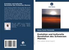 Portada del libro de Evolution und kulturelle Revolution des Schwarzen Mannes