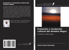 Capa do livro de Evolución y revolución cultural del Hombre Negro 