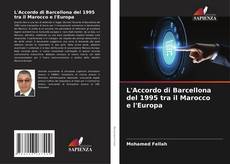 Обложка L'Accordo di Barcellona del 1995 tra il Marocco e l'Europa