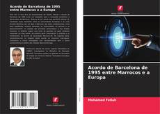 Buchcover von Acordo de Barcelona de 1995 entre Marrocos e a Europa