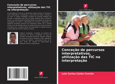 Buchcover von Conceção de percursos interpretativos, utilização das TIC na interpretação