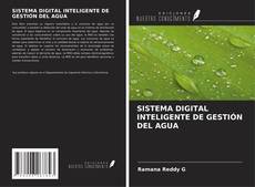 SISTEMA DIGITAL INTELIGENTE DE GESTIÓN DEL AGUA kitap kapağı