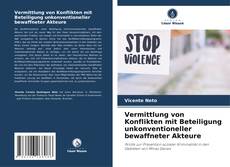 Capa do livro de Vermittlung von Konflikten mit Beteiligung unkonventioneller bewaffneter Akteure 