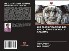 Buchcover von LES CLASSIFICATIONS DES FENTE LABIALE ET FENTE PALATINE