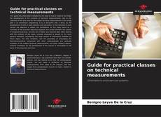 Capa do livro de Guide for practical classes on technical measurements 